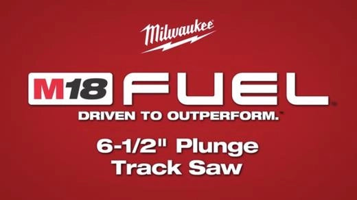 Milwaukee M18 FUEL™ 6-1/2” Plunge Track Saw — 2831-20
